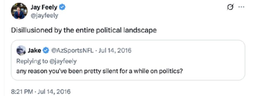 Tweet by Jay Feely expressing disillusionment with the political landscape, with a reply from Jake inquiring about Feely's silence on political matters.